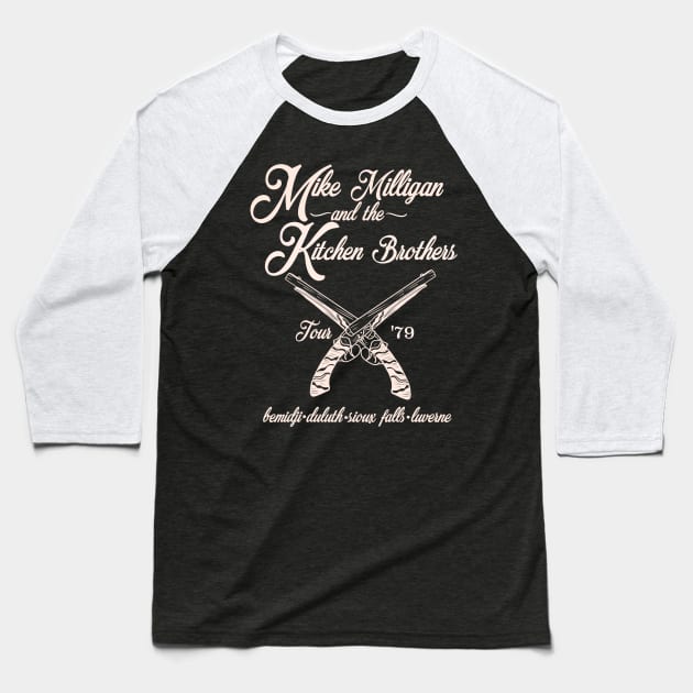 Mike Milligan and the Kitchen Brothers Baseball T-Shirt by MonicaLaraArt